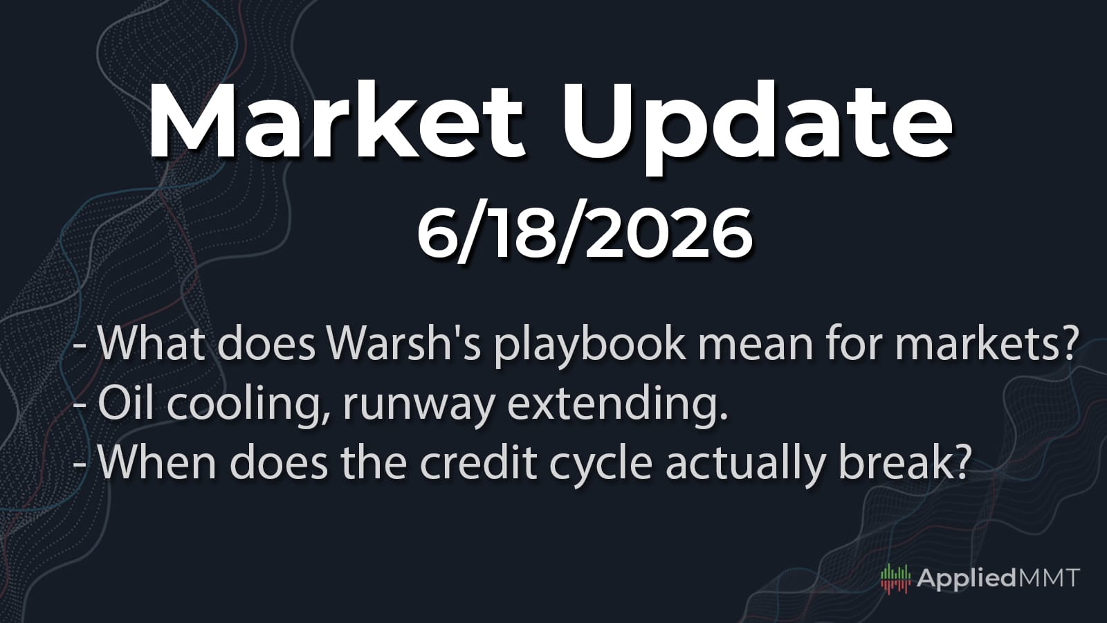 06/18/2026 Market Update