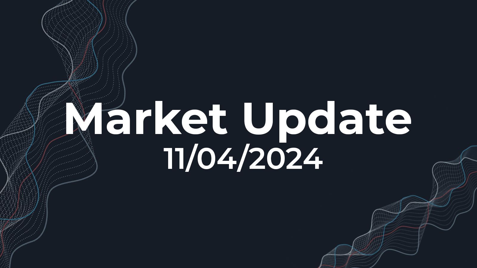 11/04/2024 Market Update